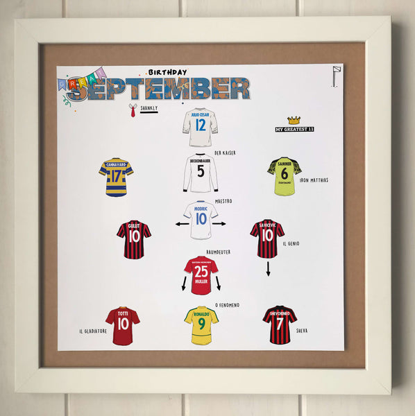The Greatest XI: Born in September Print